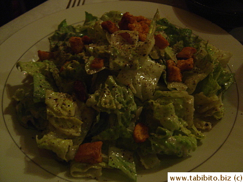 Caesar Salad $6.95 Tasty but not extraordinary
