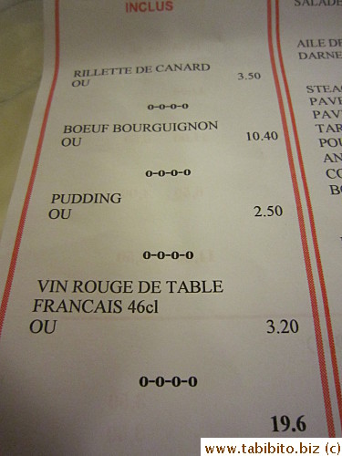 Suggested menu: starter, main,dessert and wine for under 20 Euros (a bargain if it's tasty)